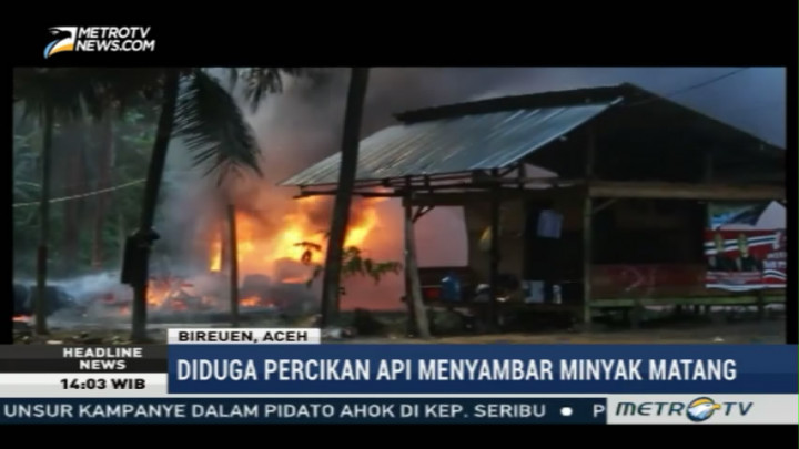 Lokasi Penyulingan Minyak Ilegal di Aceh Terbakar