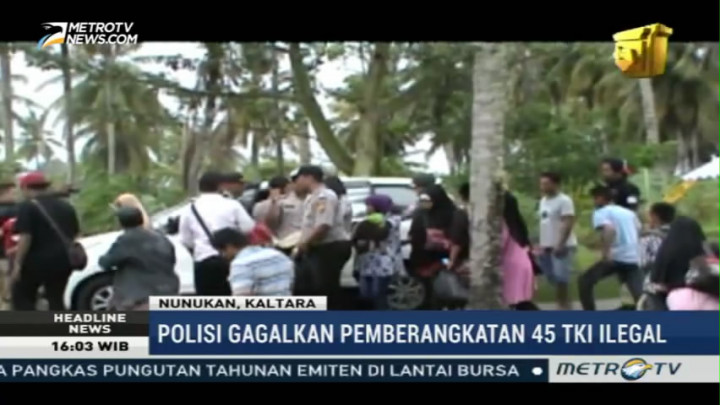 Polisi Amankan 45 TKI Ilegal di Nunukan