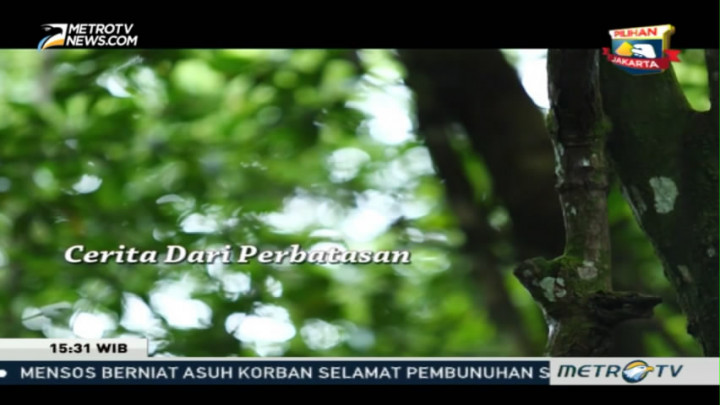 Cerita dari Perbatasan (1)