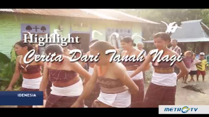Highlight Idenesia: Cerita dari Tanah Nagi
