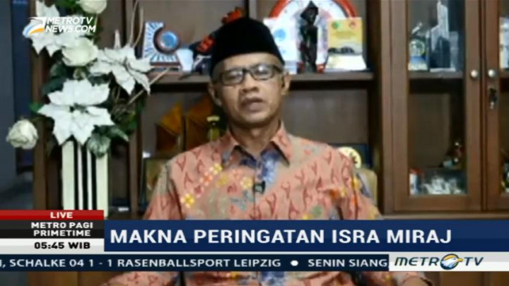 Makna Isra Mi'raj dan Relevansinya dengan Kondisi Politik Indonesia