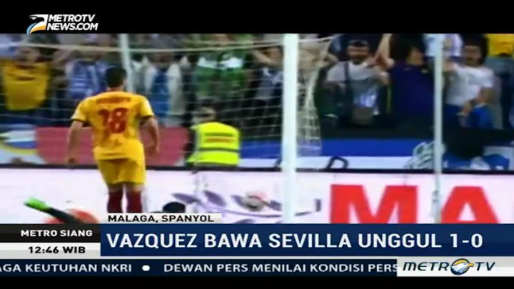 Sevilla Takluk di Markas Malaga