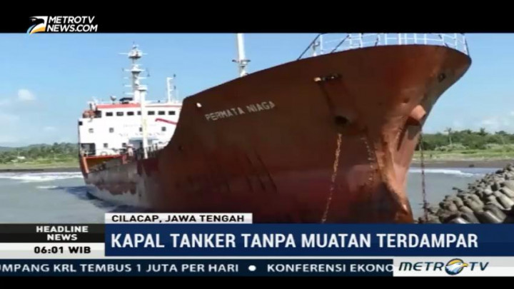 Kapal Tangker Terdampar di Perairan Cilacap