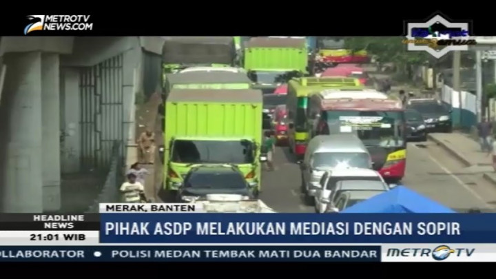Aksi Protes Sopir Truk Sebabkan Kemacetan di Pelabuhan Merak