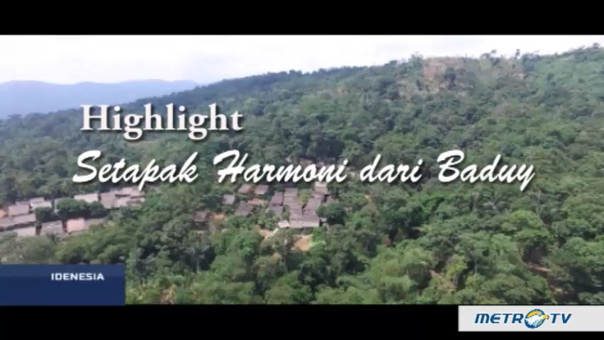 Highlight Idenesia: Setapak Harmoni dari Baduy