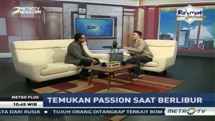 Menemukan <i>Passion</i> saat Liburan (1)