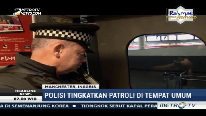 Polisi Manchester Tingkatkan Patroli di Tempat Umum