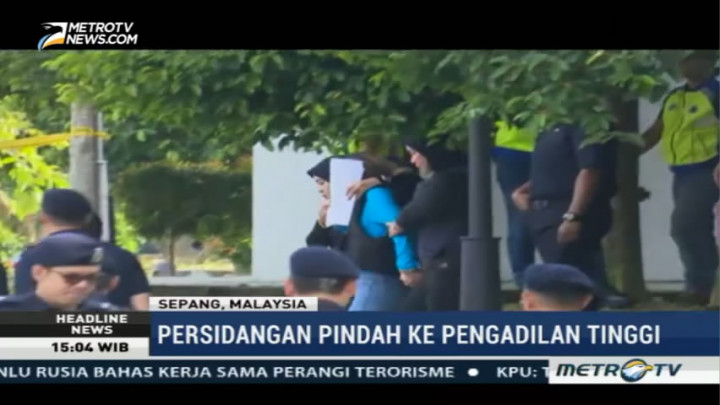 Sidang Pembunuhan Kim Jong-nam Dipindahkan ke Pengadilan Tinggi