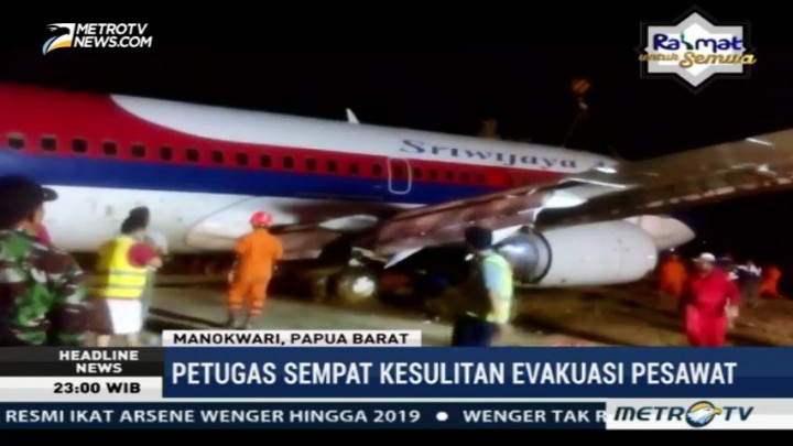 Pesawat Sriwijaya Air yang Tergelincir di Manokwari Berhasil Dievakuasi