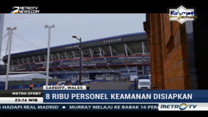 8.000 Personel Keamanan Dikerahkan untuk Amankan Laga Final Liga Champions