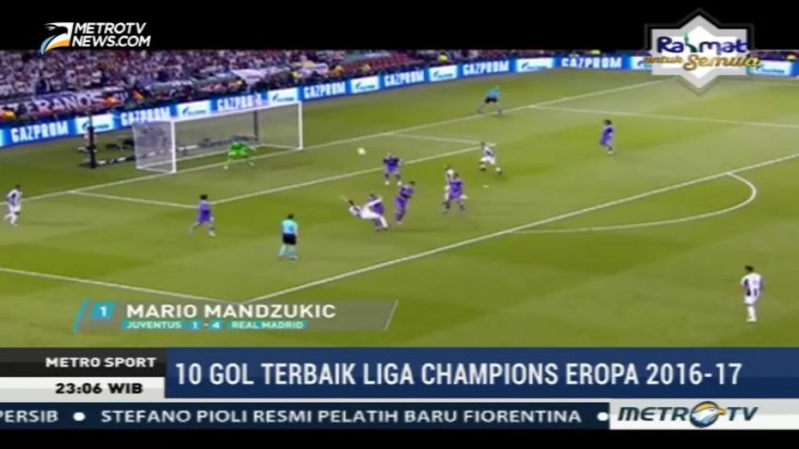 10 Gol Terbaik Liga Champions Eropa 2016-2017