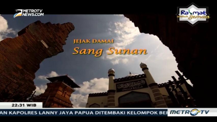 Jejak Damai Sang Sunan (1)
