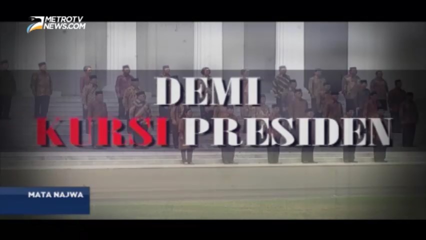 Mata Najwa: Demi Kursi Presiden (1)