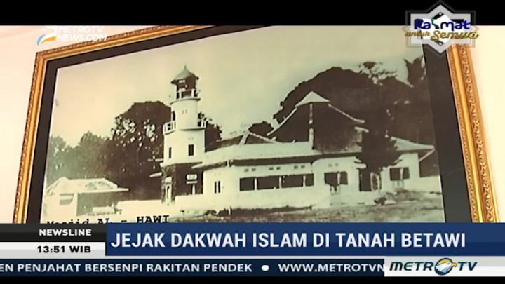 Jejak Dakwah Islam di Tanah Betawi