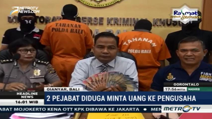 Diduga Terlibat Suap, Dua Pejabat Kabupaten Gianyar Ditangkap