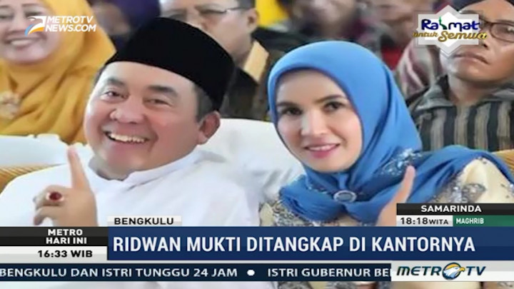 Gubernur Bengkulu & Istri Ditangkap di Lokasi Berbeda