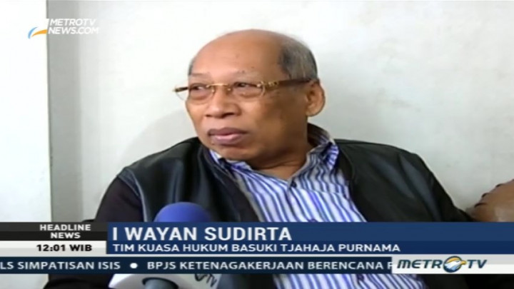 Kuasa Hukum Nilai Pemindahan Ahok ke Mako Brimob Sudah Tepat