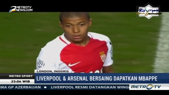 Liverpool dan Arsenal Bersaing Dapatkan Jasa Mbappe