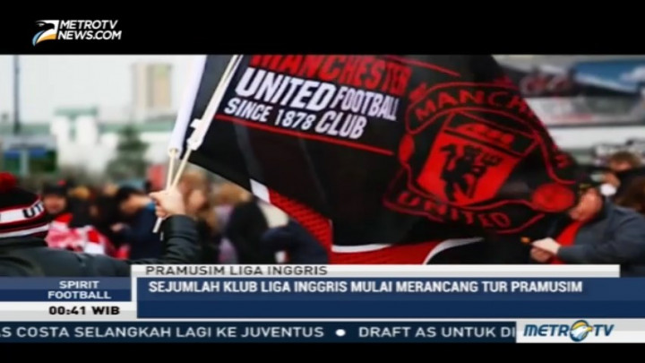 Sejumlah Klub Liga Inggris Mulai Rancang Tur Pramusim