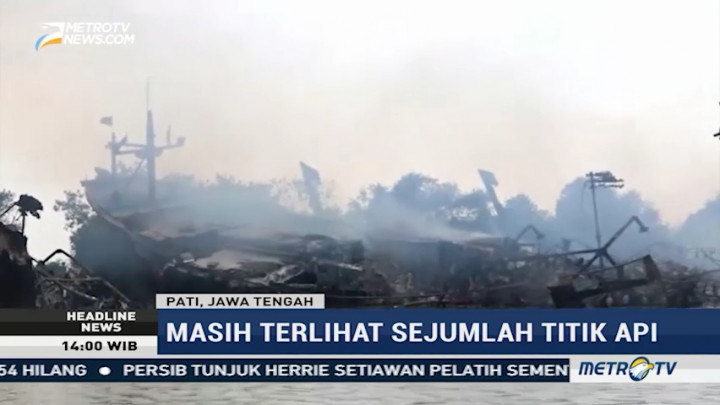 Kebakaran Kapal Nelayan di Pati Belum Bisa Dipadamkan