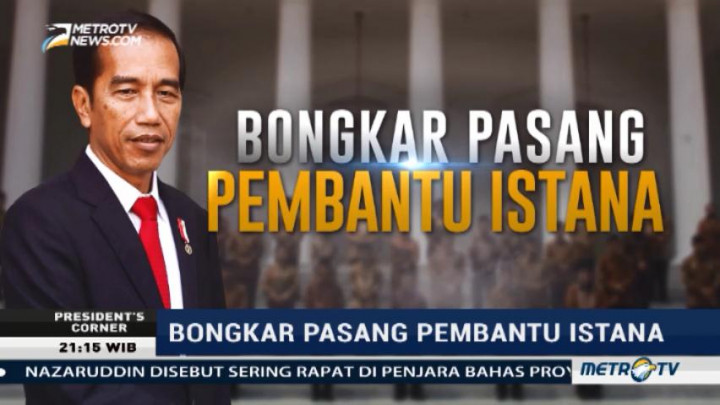 Bongkar Pasang Pembantu Istana