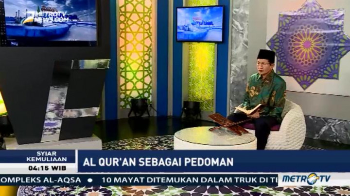 Syiar Kemuliaan: Al Quran Sebagai Pedoman (2)