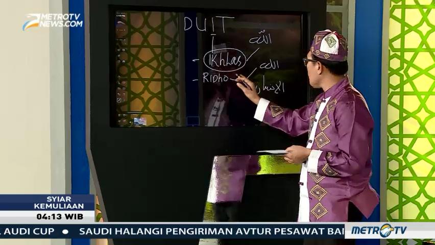 Syiar Kemuliaan: Sikap Ikhlas Meraih Keberkahan (2)