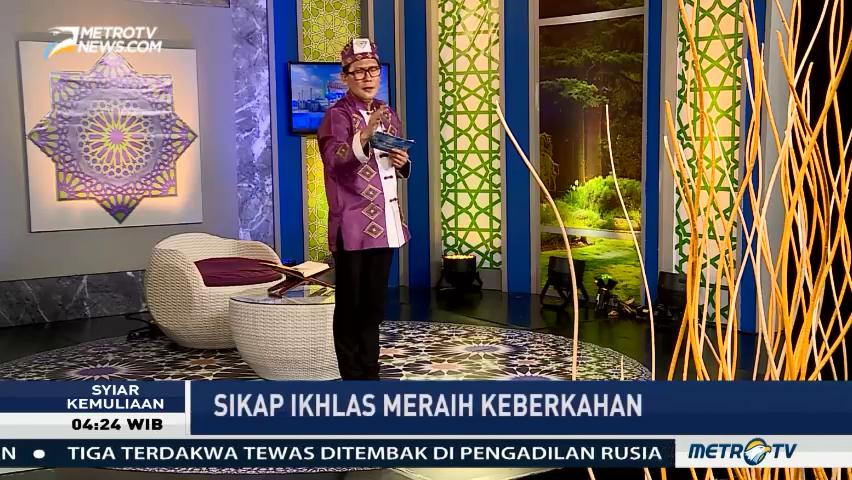 Syiar Kemuliaan: Sikap Ikhlas Meraih Keberkahan (3)