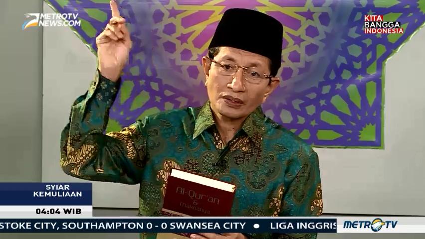 Syiar Kemuliaan: Al-Quran sebagai Pedoman (1)