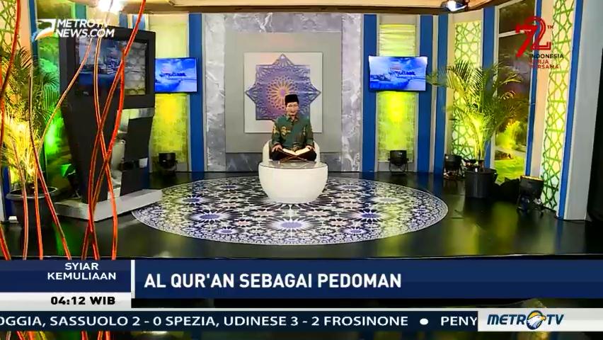 Syiar Kemuliaan: Al-Quran sebagai Pedoman (2)