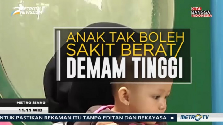 Perhatikan Kondisi Kesehatan Anak Sebelum Vaksin