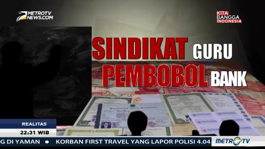 Sindikat Guru Pembobol Bank (1)
