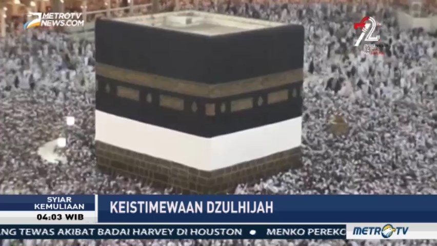 Syiar Kemuliaan: Keistimewaan Zulhijah (1)