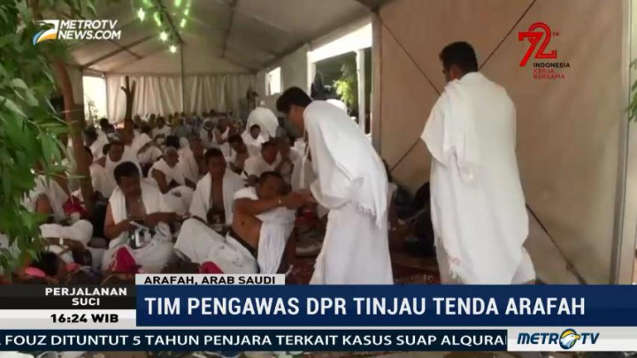 Timwas Haji DPR Tinjau Tenda Jemaah di Arafah