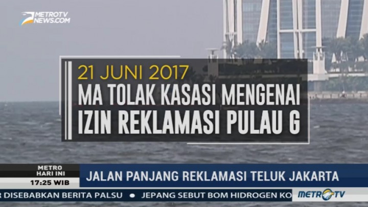 Jalan Panjang Reklamasi Teluk Jakarta