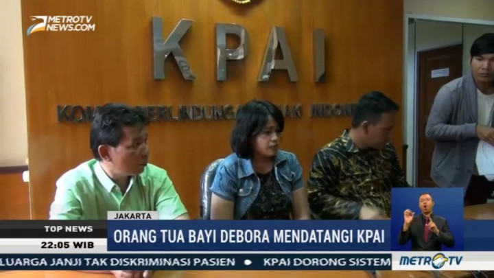 Orang Tua Bayi Debora Datangi KPAI