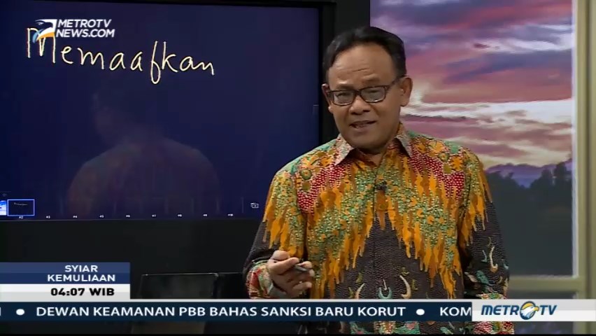 Syiar Kemuliaan: Memaafkan Itu Sehat (1)