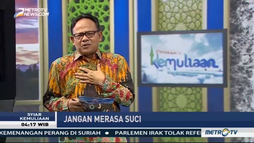 Syiar Kemuliaan: Jangan Merasa Suci (2)