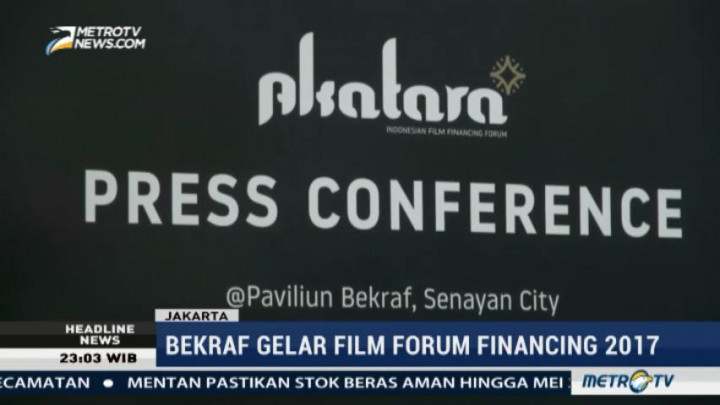 Bekraf Gelar Film Forum Financing 2017