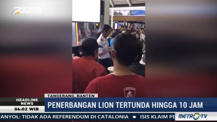 Lion Air di Bandara Soetta Delay hingga Lebih dari 10 Jam