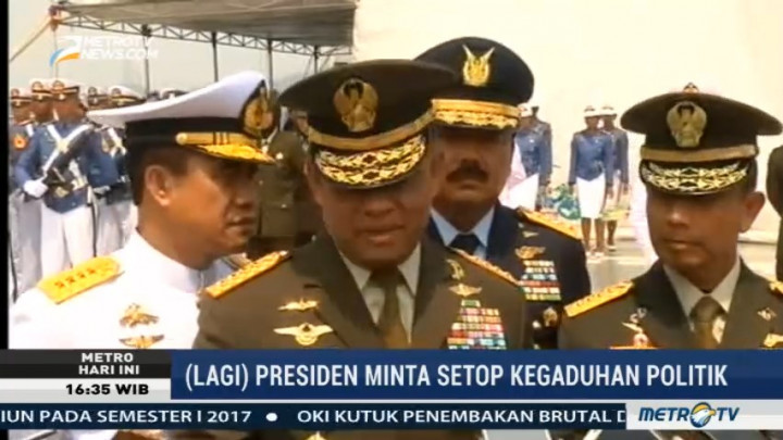 Presiden Imbau Jangan Gaduh, Ini Tanggapan Panglima TNI