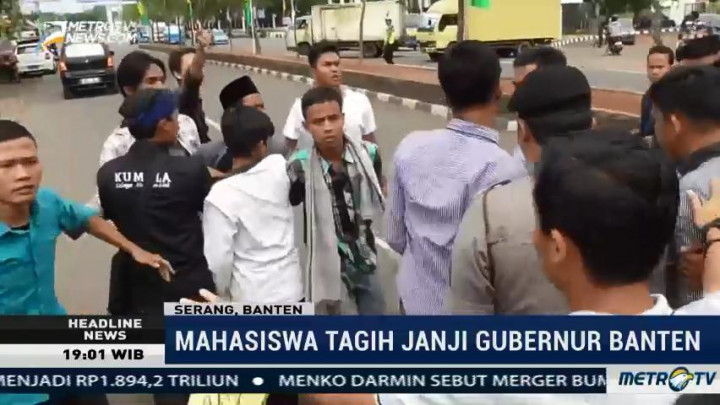 Mahasiswa Unjuk Rasa Tagih Janji Gubernur Banten