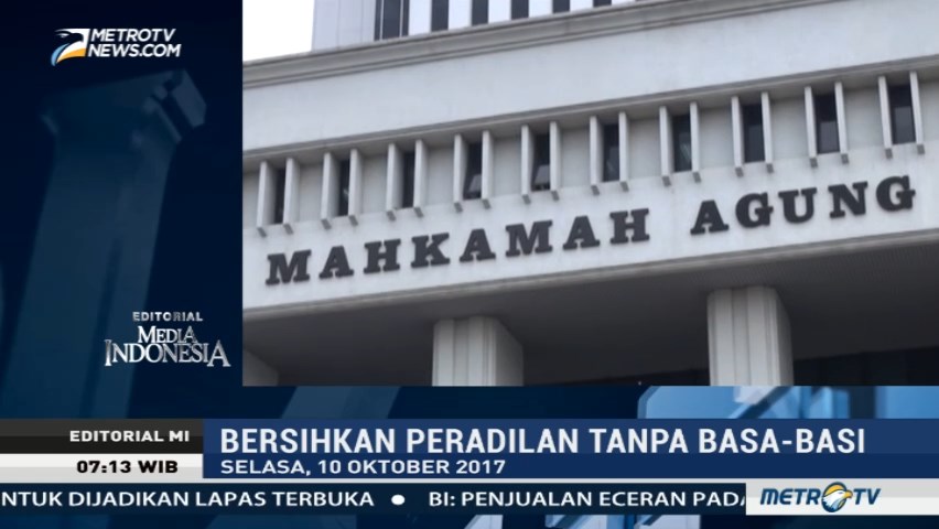 Bersihkan Peradilan Tanpa Basa-basi