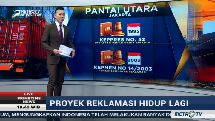 Proyek Reklamasi Teluk Jakarta Hidup Lagi