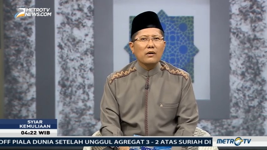 Syiar Kemuliaan: Kunci Meraih Kebahagiaan (3)