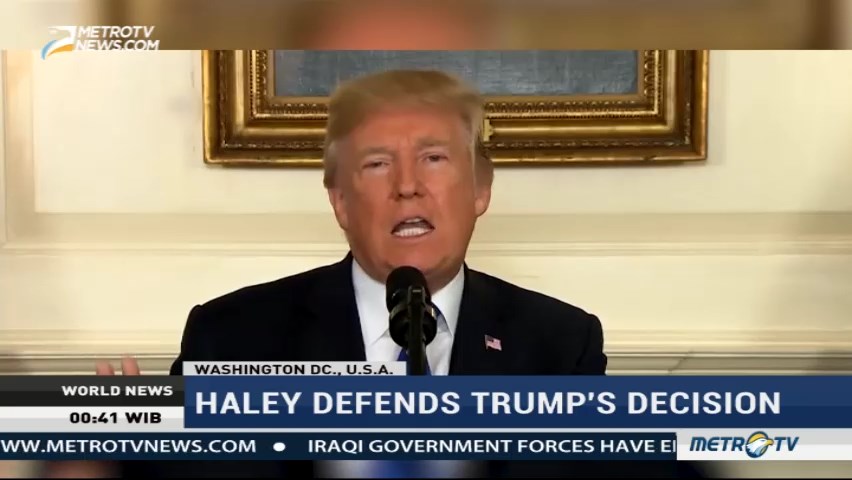 Haley Defends Trump's Decision on Iran Nuclear Deal