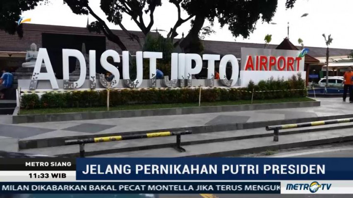 Bandara Adisutjipto Siap Layani Tamu VIP Pernikahan Kahiyang Ayu