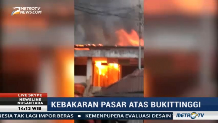 Kerugian Akibat Kebakaran Pasar Atas Bukittinggi Diperkirakan Capai Puluhan Miliar Rupiah
