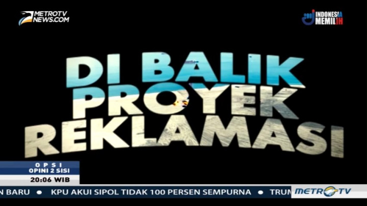 Di Balik Proyek Reklamasi (1)
