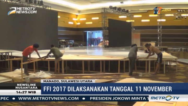 Persiapan FFI 2017 di Manado Terus Dikebut